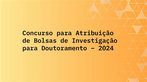 fct bolsas doutoramento 2024